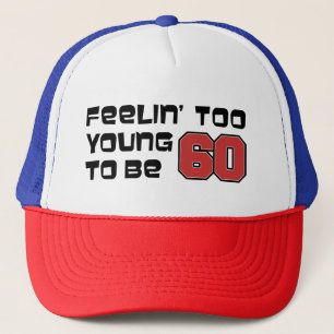 Casquette Trop Jeune Pour Être 60 Chapeau Trucker