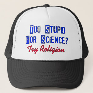 Casquette Trop stupide pour la Science