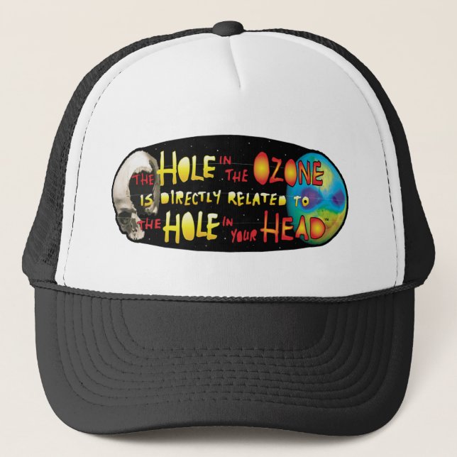 Casquette Trou de YWNMWR dans l'Ozone=Hole dans votre (Devant)