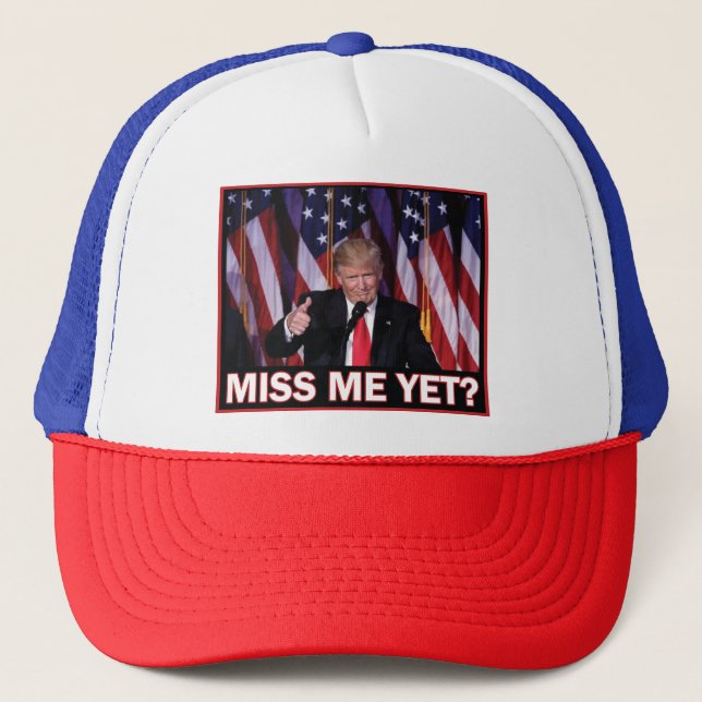 Casquette Trump me manque encore (Devant)
