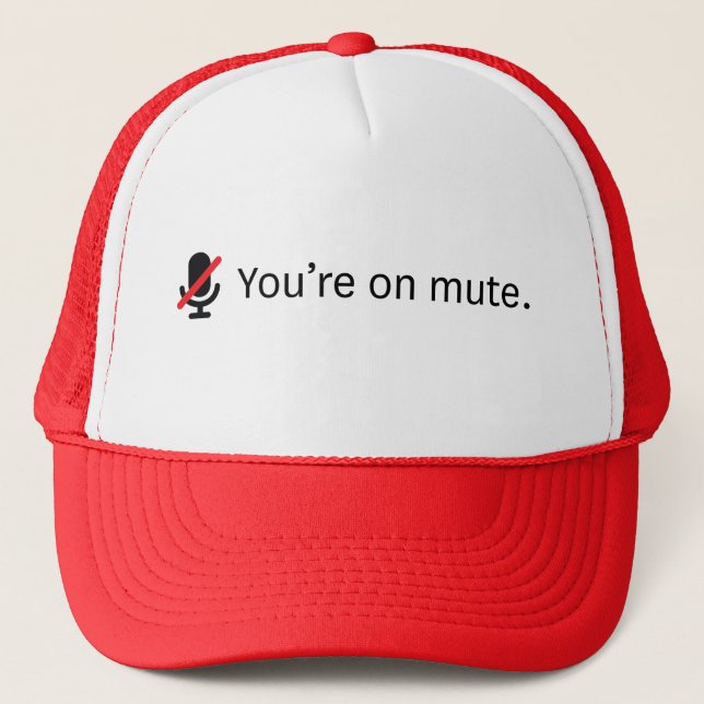 Casquette Tu es muet. Chapeau de camion. (Devant)