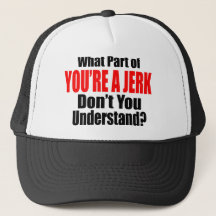 Tu es un Jerk