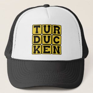 Casquette Turducken, poulet dans un canard en Turquie