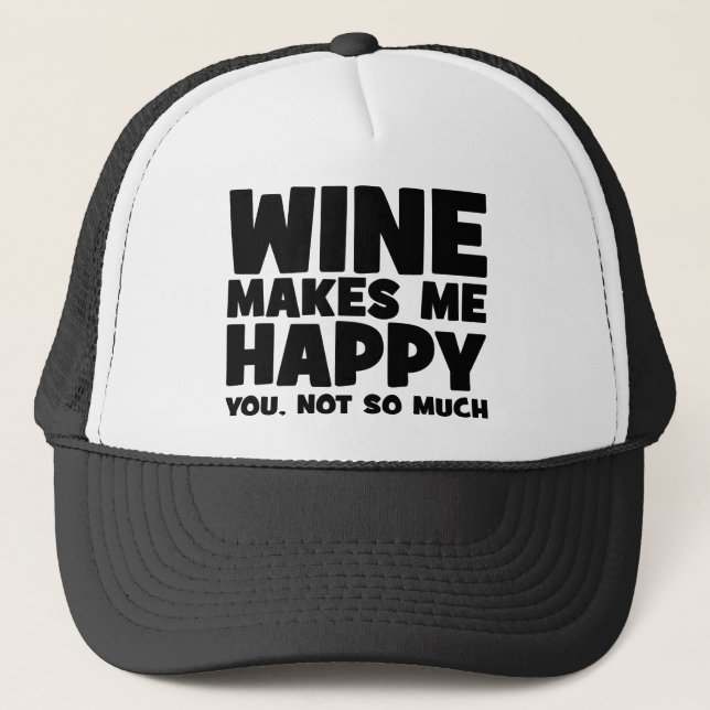 Casquette Vin Me Rendre Heureux - Vin De Novelté Drôle (Devant)