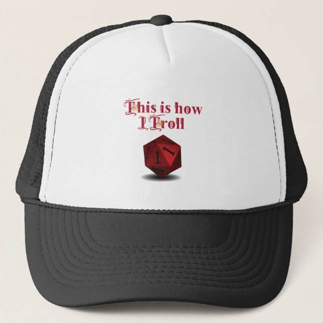 Casquette Voici comment je Troll - Critique Hit RPG Dice (Devant)