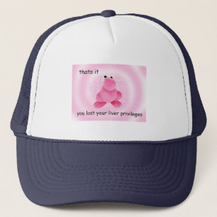 Casquette Vous avez perdu vos privilèges de foie