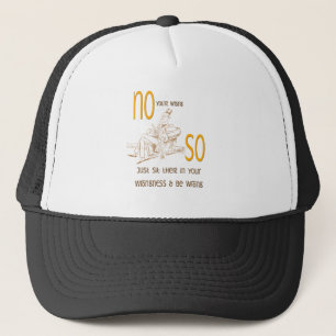Casquette Vous avez tort