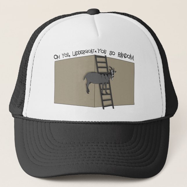 Casquette Vous, chèvre d'échelle, vous êtes si aléatoire (Devant)