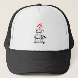 Casquette vous êtes ma maison et mon aventure à la fois agré