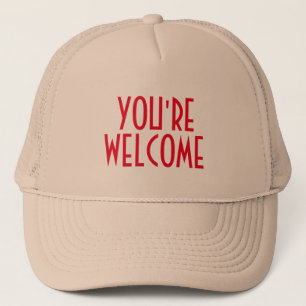 Casquette Vous êtes Welcome Trucker Hat