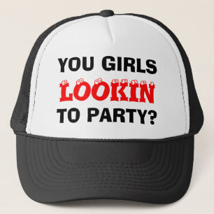 CASQUETTE VOUS FILLES, LOOKIN, À LA PARTIE ?