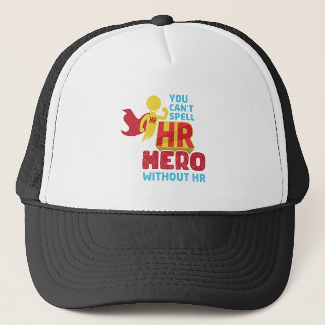 Casquette Vous ne pouvez pas épeler Héros RH sans ressources (Devant)