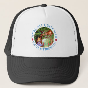 Casquette We're All Mad, You'll Fit Right In