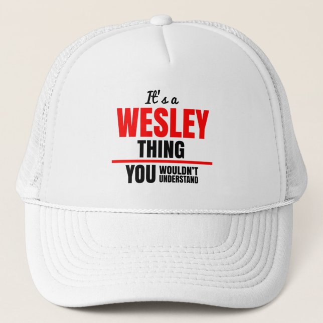 Casquette Wesley chose que vous ne compreniez pas nom (Devant)