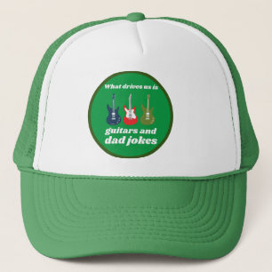 Casquette WHAT DRIVES US IS GUITARS AND DAD JOKES funny     