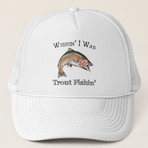 Casquette Wishin I Était Pêche À La Truite