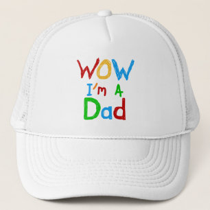Casquette WOW Je suis un t-shirt papa et des GIfts