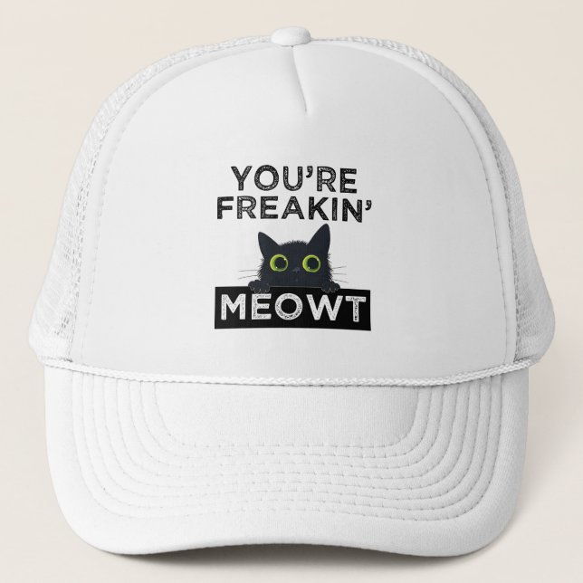 Casquette You're Freakin' Meowt (Devant)