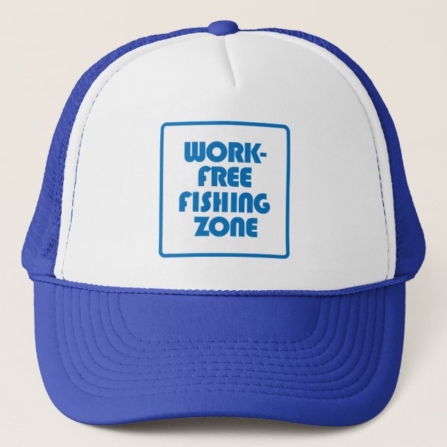 Casquette Zone de pêche sans travail (Devant)
