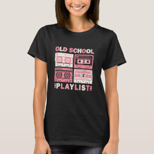 Cassette Tape Music 80s Retro Old School Playlist T-Shirt