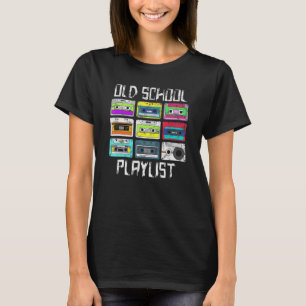 Cassette Tape Music Retro 80s 90s Old School Playl T-Shirt