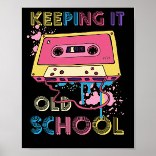 Cassette Tape Music Retro 80s Keeping old School Poster