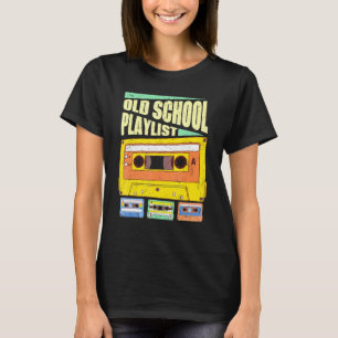 Cassette Tape Music Retro 80s Old School Playlist  T-Shirt