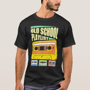 Cassette Tape Music Retro 80s Old School Playlist T-Shirt