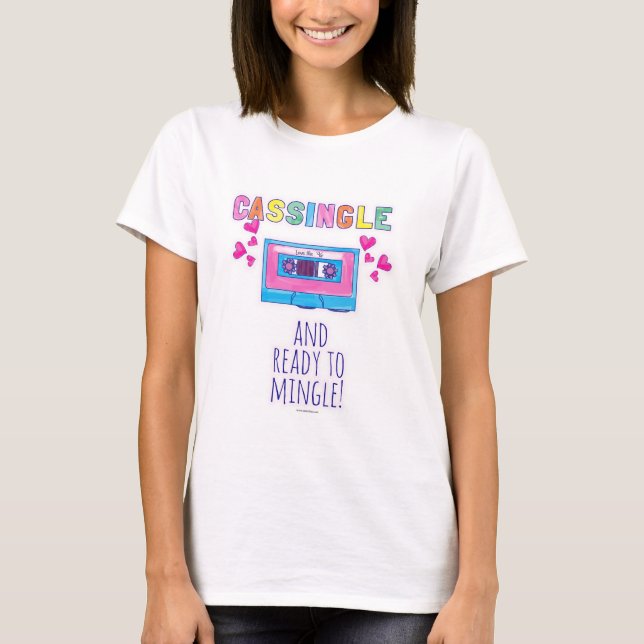 Cassingle Funny Retro Music Cartoon Slogan T-Shirt (Front)
