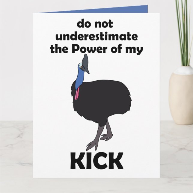 Cassowary Bird Kick Power Funny Quote Card (Front)