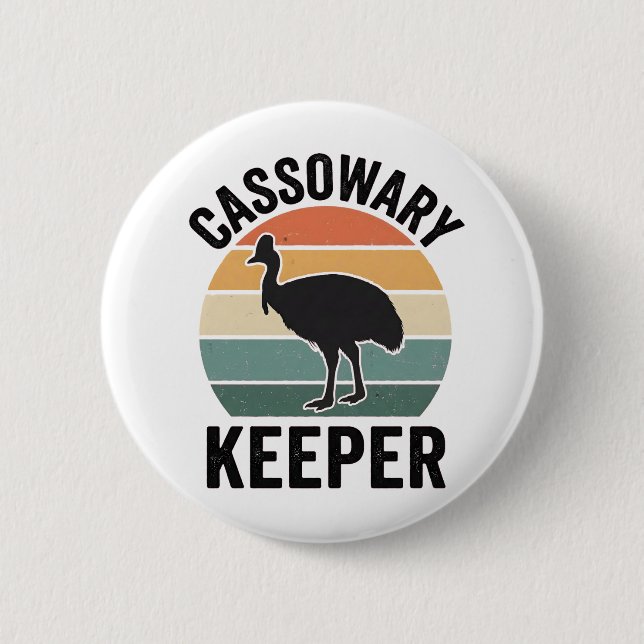 Cassowary Keeper funny Retro bird lover 2 Inch Round Button (Front)