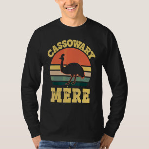 Cassowary Mere Cute Cassowary Party French Mom T-Shirt