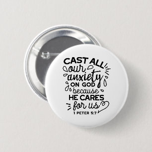 Cast All Your Anxiety – 1 Peter 5:7 Bible Verse 2 Inch Round Button