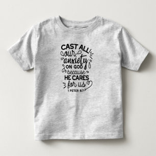 Cast All Your Anxiety – 1 Peter 5:7 Bible Verse Toddler T-shirt