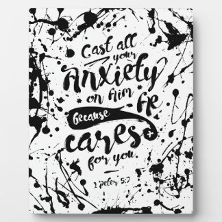 Cast All Your Anxiety On Him - 1 Peter 5:7 Plaque