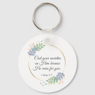 Cast Your Anxieties on Him 1 Peter 5:7 Keychain