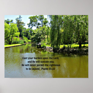Cast your burden upon the Lord...Ps. 55:22 Poster