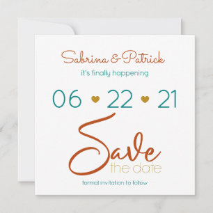 Casual BOHO Bold Teal Rust Gold Save the Date Invitation