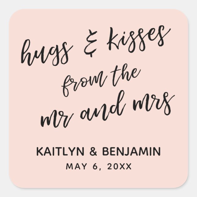 Casual Hugs & Kisses from the Mr and Mrs Blush Square Sticker (Front)