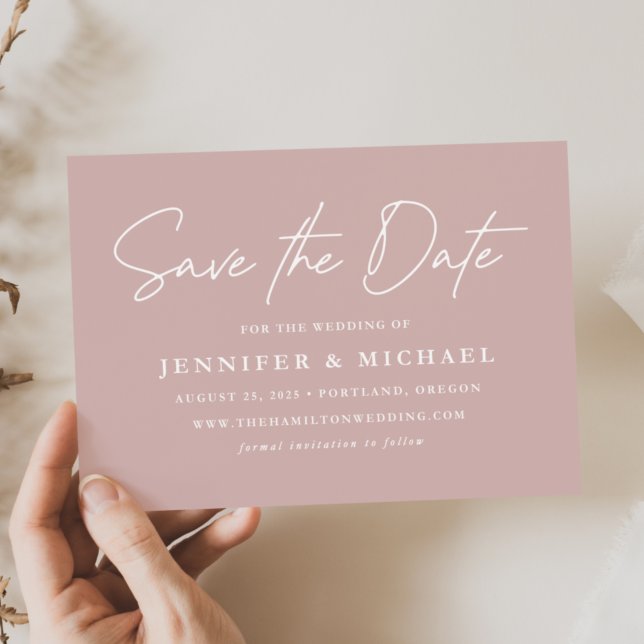 Casual Script Dusty Rose Wedding Save The Date (Creator Uploaded)