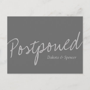 Casual Script Silver Grey Postponed Wedding Postcard