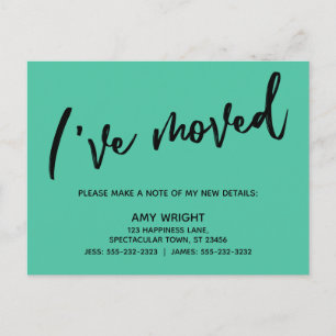 Casual, Simple I've Moved Typography Biscay Green Postcard