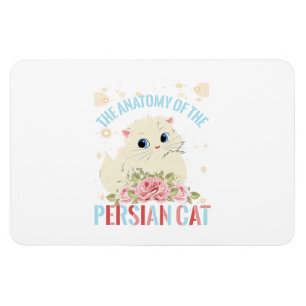 cat aesthetic,The Anatomy Of The Persian Cat Magnet