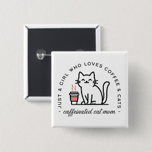 Cat and coffee lover girl aesthetic 2 inch square button