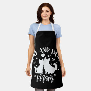 Cat And Dog Mom Girl Lover Dogs Cats Mother Mommy Apron