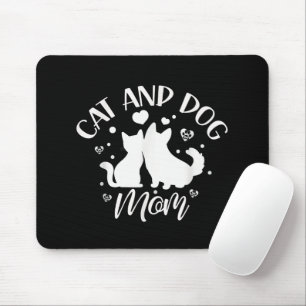 Cat And Dog Mom Girl Lover Dogs Cats Mother Mommy Mouse Pad
