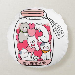 Cat Antidepressant Funny Cat Lover Gift Round Pillow
