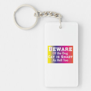 Cat Art Beware Of The Dog Keychain