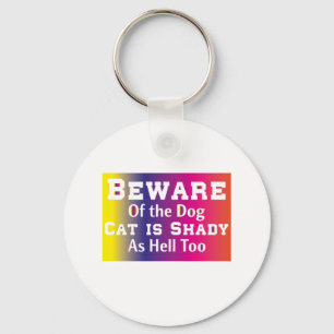 Cat Art Beware Of The Dog Keychain