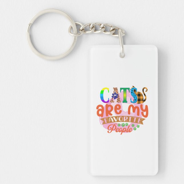 Cat Art Cats Are My Favorite People Keychain (Front)